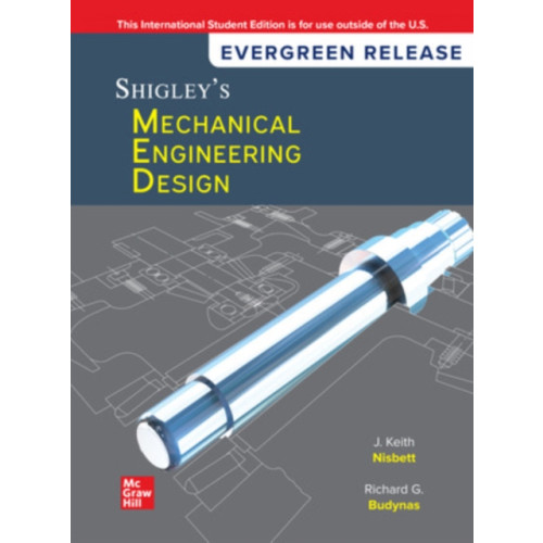 McGraw-Hill Education Shigley's Mechanical Engineering Design: 2024 Release ISE (häftad, eng)