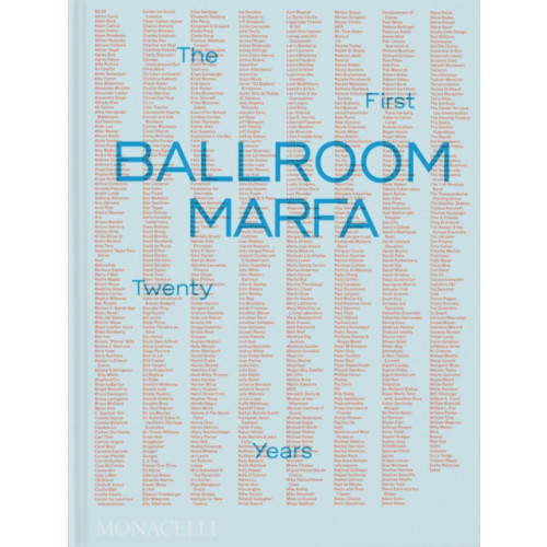 Monacelli Press Ballroom Marfa (inbunden, eng)