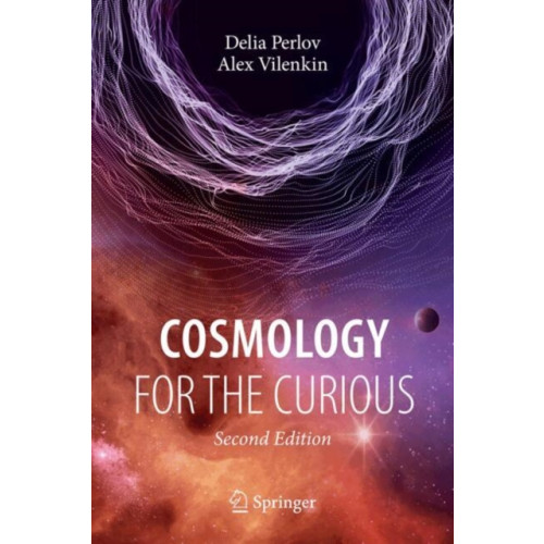 Springer International Publishing AG Cosmology for the Curious (inbunden, eng)