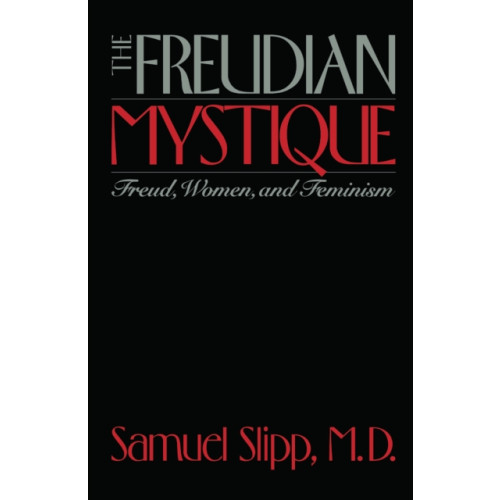 New York University Press The Freudian Mystique (häftad, eng)