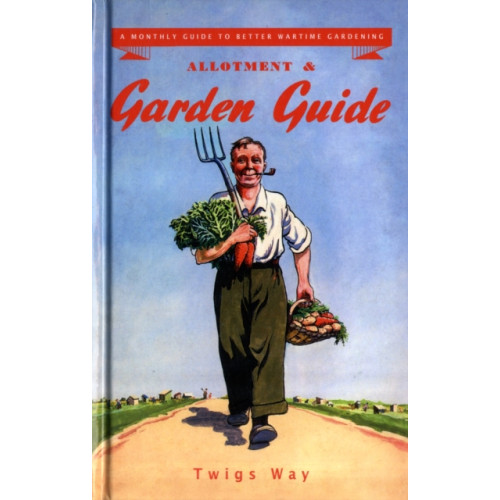 Sabrestorm Publishing Allotment and Garden Guide (inbunden, eng)