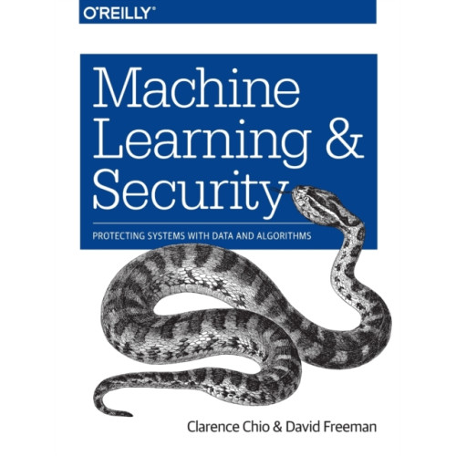 O'Reilly Media Machine Learning and Security (häftad, eng)