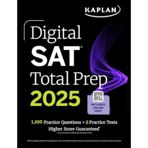 Kaplan Publishing Digital SAT Total Prep 2025 with 2 Full Length Practice Tests, 1,000+ Practice Questions, and End of Chapter Quizzes (häftad, eng)