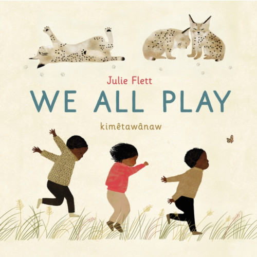 Greystone Books,Canada We All Play (bok, board book, eng)