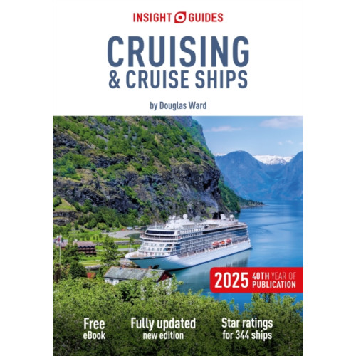 APA Publications Insight Guides Cruising & Cruise Ships 2025: Cruise Guide with Free eBook (häftad, eng)