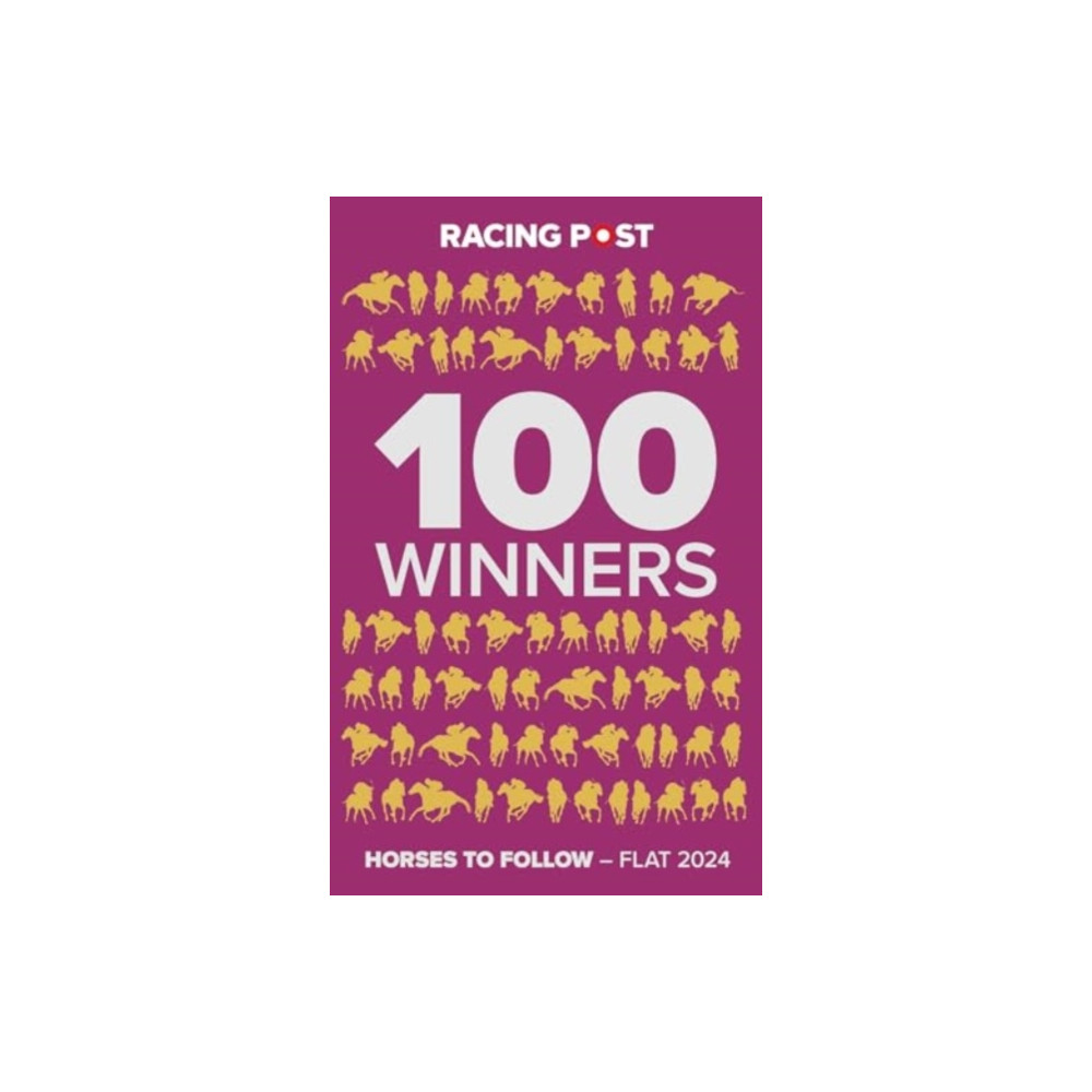 Produktbild för Racing Post 100 Winners (häftad, eng)