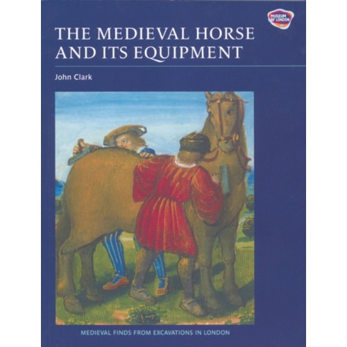 Boydell & Brewer Ltd The Medieval Horse and its Equipment, c.1150-1450 (häftad, eng)