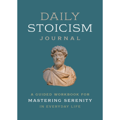 Quarto Publishing Group USA Inc Everyday Stoicism Journal (häftad, eng)