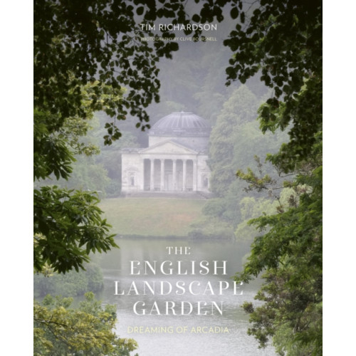 Quarto Publishing Plc The English Landscape Garden (inbunden, eng)