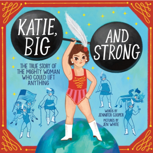 Sourcebooks, Inc Katie, Big and Strong (inbunden, eng)