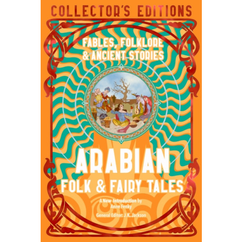 Flame Tree Publishing Arabian Folk & Fairy Tales (inbunden, eng)