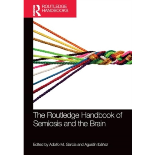 Taylor & francis ltd The Routledge Handbook of Semiosis and the Brain (häftad, eng)