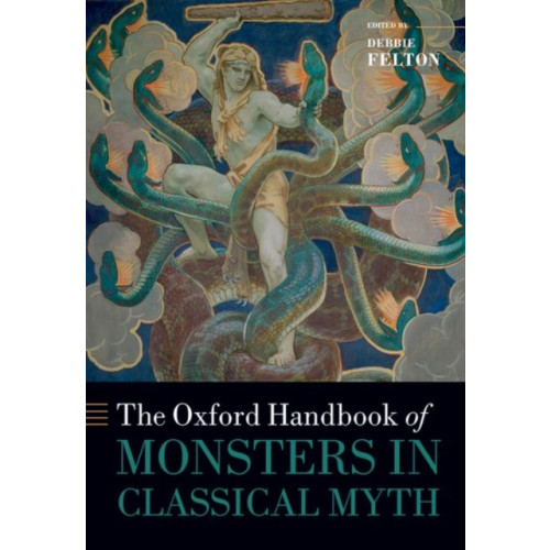Oxford University Press The Oxford Handbook of Monsters in Classical Myth (inbunden, eng)