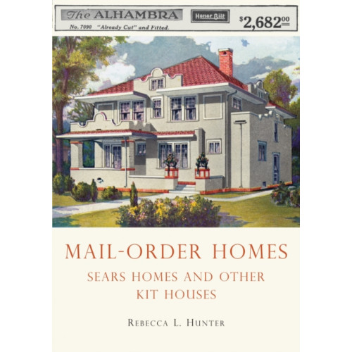 Bloomsbury Publishing PLC Mail-Order Homes (häftad, eng)