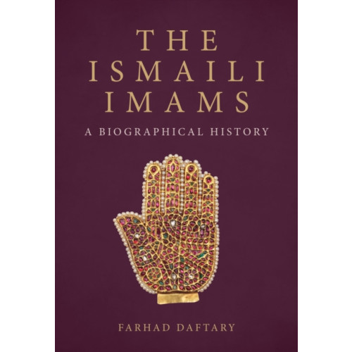 Bloomsbury Publishing PLC The Ismaili Imams (inbunden, eng)