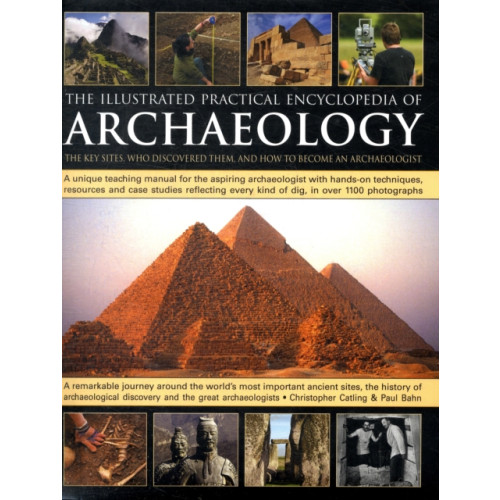 Anness publishing Illustrated Practical Encyclopedia of Archaeology (inbunden, eng)