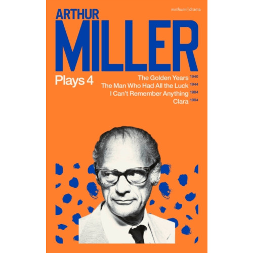 Bloomsbury Publishing PLC Arthur Miller Plays 4 (häftad, eng)