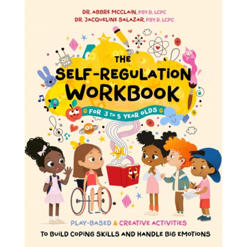 Ulysses Press The Self-Regulation Workbook for 3 to 5 Year Olds (häftad, eng)