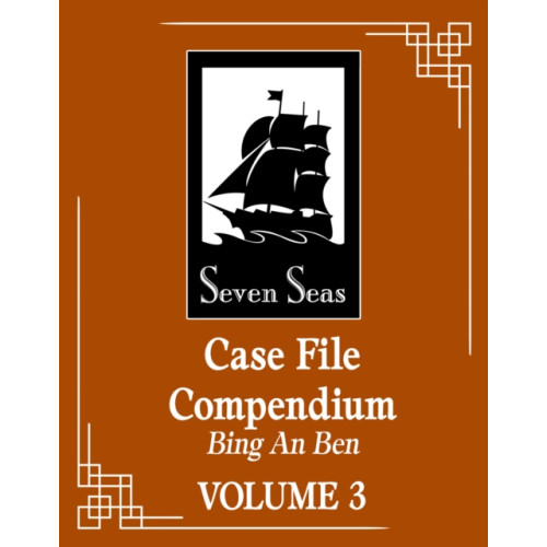 Seven Seas Entertainment, LLC Case File Compendium: Bing An Ben (Novel) Vol. 3 (häftad, eng)