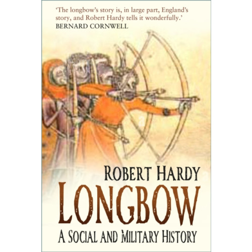 The History Press Ltd Longbow (häftad, eng)