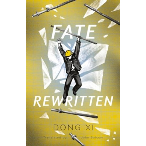 ACA Publishing Limited Fate Rewritten (inbunden, eng)