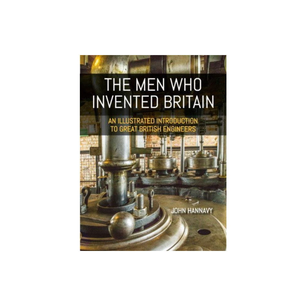 Produktbild för The Men who Invented Britain (häftad, eng)