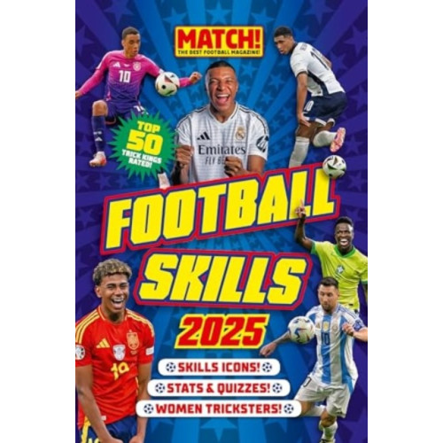 Pillar Box Red Publishing Ltd Official MATCH! Football Skills 2025 (inbunden, eng)