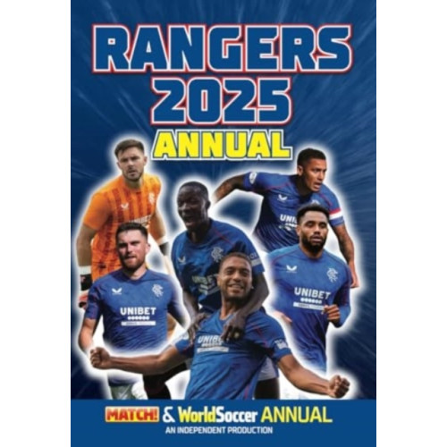 Pillar Box Red Publishing Ltd Official MATCH! Rangers Annual 2025 (inbunden, eng)