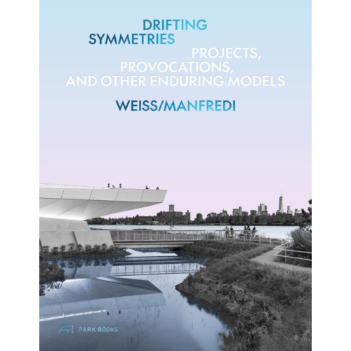 Park Books Drifting Symmetries (inbunden, eng)