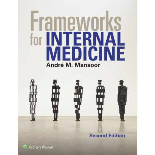 Wolters Kluwer Health Frameworks for Internal Medicine (häftad, eng)