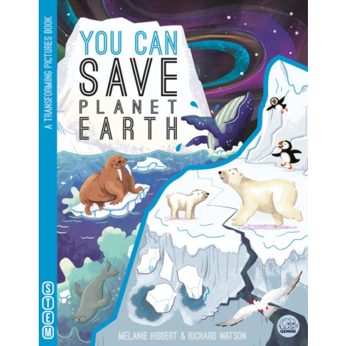 Gemini Books Group Ltd YOU CAN Save Planet Earth (bok, board book, eng)