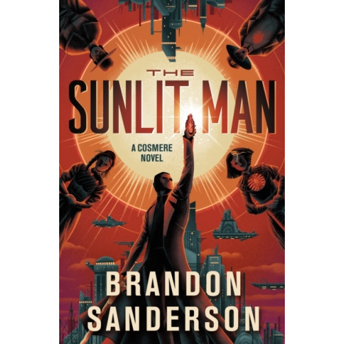 Brandon Sanderson The Sunlit Man (inbunden, eng)