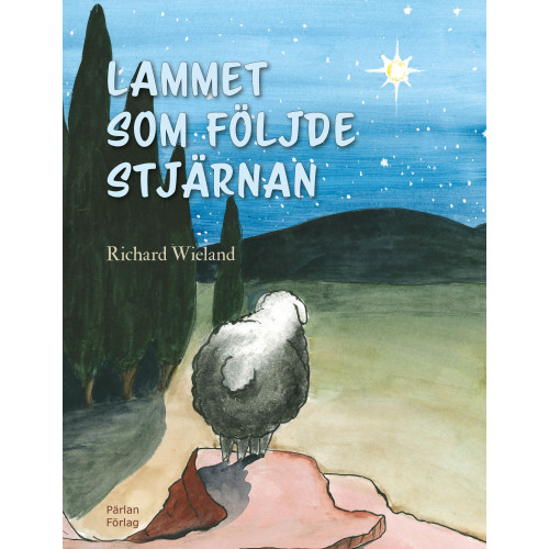 Pärlan Förlag Lammet som följde stjärnan (inbunden)