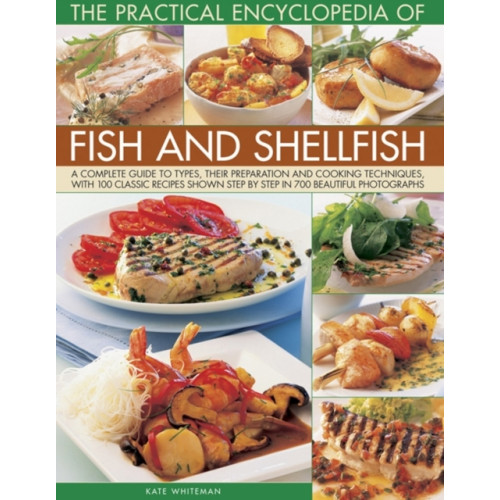 Anness publishing Practical Encyclopedia of Fish and Shellfish (häftad, eng)