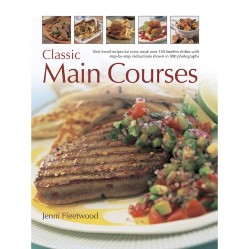 Anness publishing Classic Main Courses (häftad, eng)