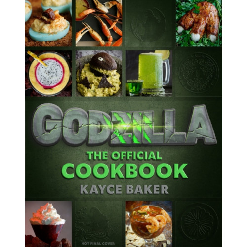 Titan Books Ltd Godzilla: The Official Cookbook (inbunden, eng)