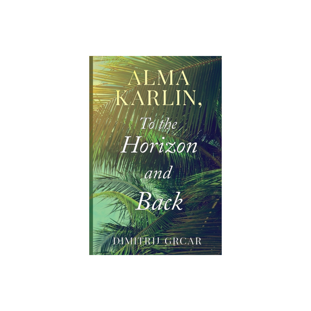 Produktbild för Alma Karlin, To the Horizon and Back (häftad, eng)