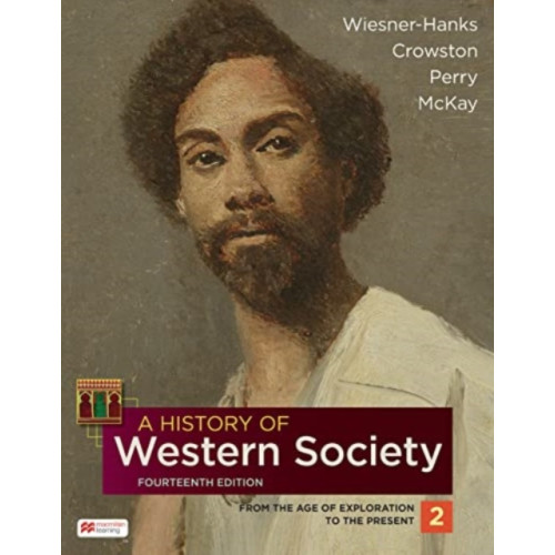 Macmillan Learning A History of Western Society, Volume 2 (häftad, eng)