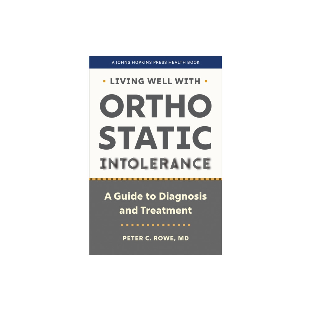 Produktbild för Living Well with Orthostatic Intolerance (häftad, eng)