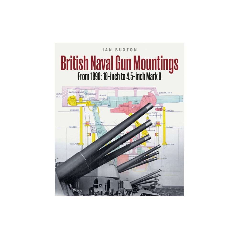 Produktbild för British Naval Gun Mountings (inbunden, eng)