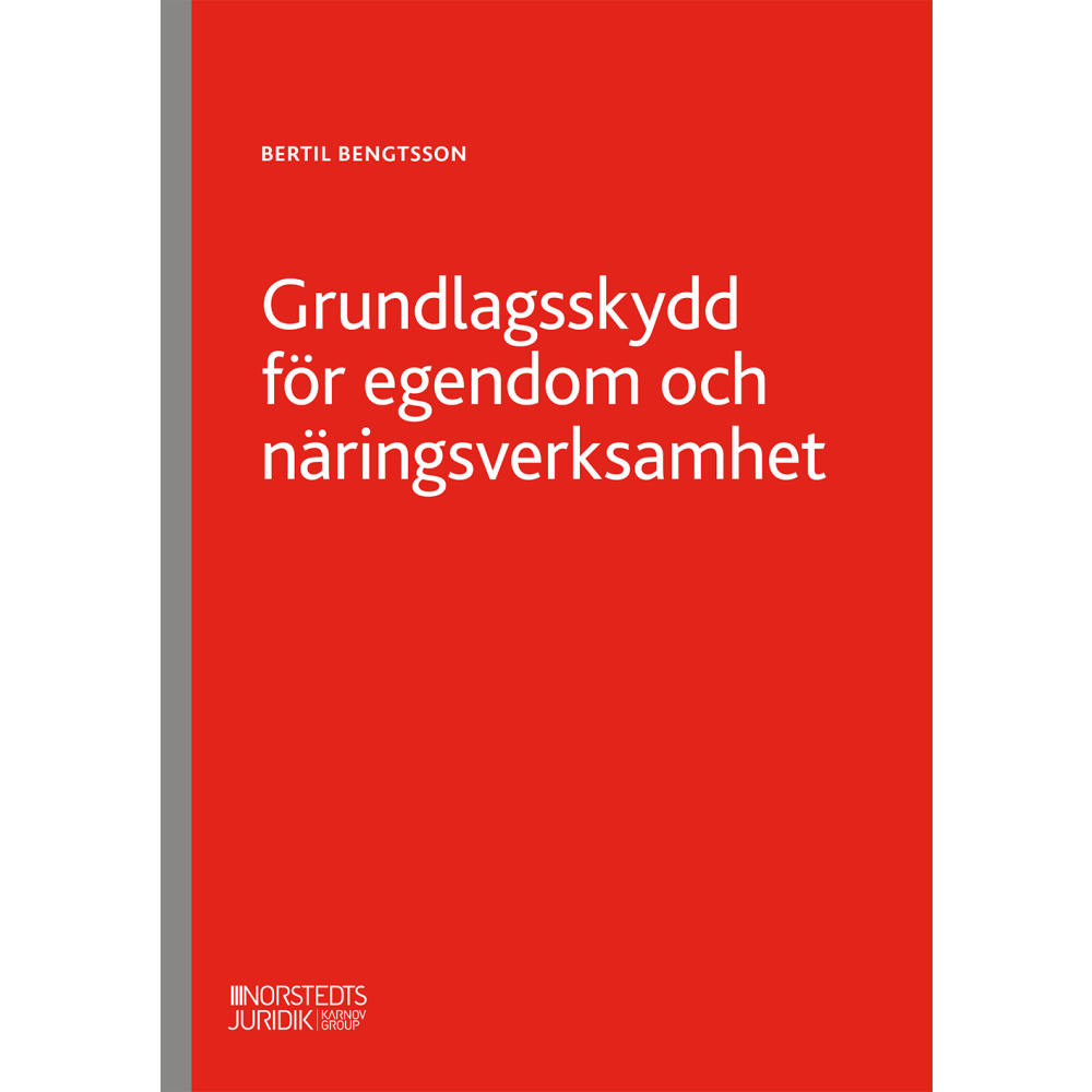 Produktbild för Grundlagsskydd för egendom och näringsverksamhet (häftad)