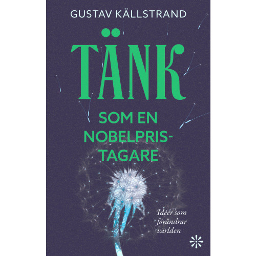 Volante Tänk som en Nobelpristagare (inbunden)