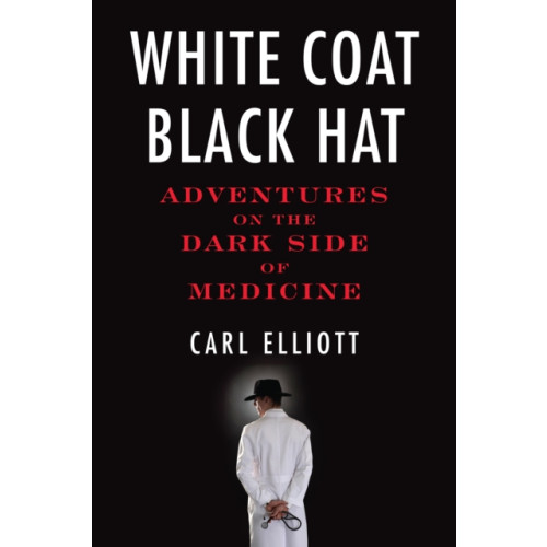 Beacon Press White Coat, Black Hat (häftad, eng)