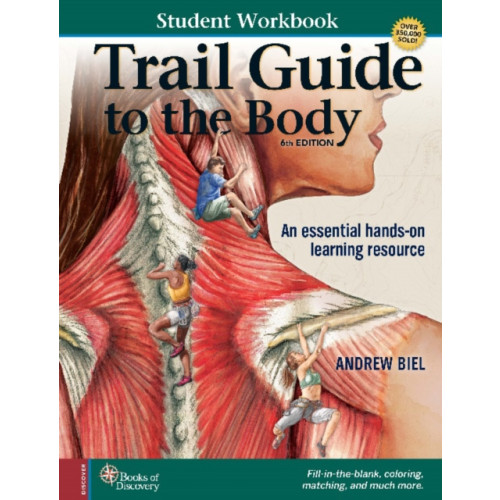Books of Discovery Student Workbook for Biel's Trail Guide to The Body (bok, spiral, eng)