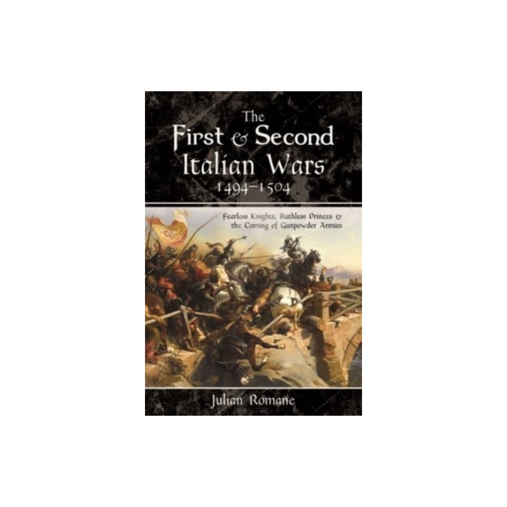 Produktbild för The First and Second Italian Wars, 1494-1504 (häftad, eng)
