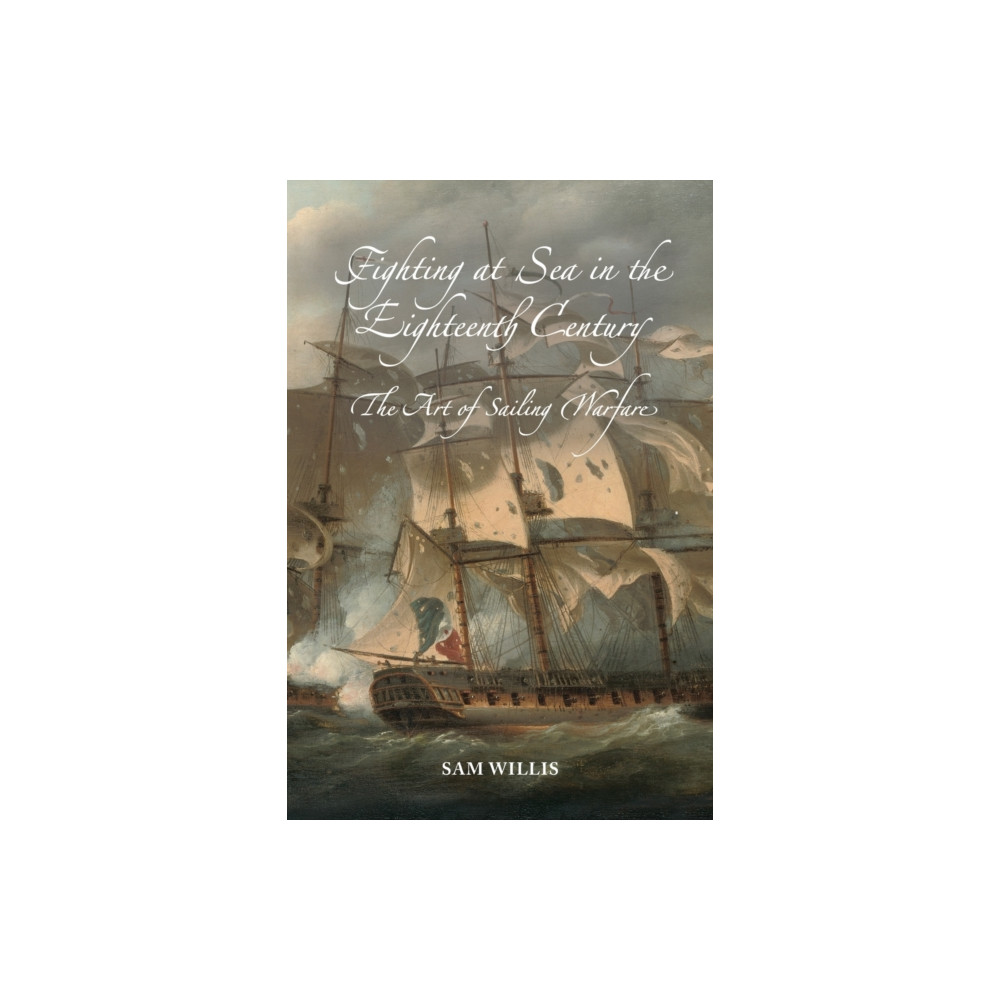 Produktbild för Fighting at Sea in the Eighteenth Century (häftad, eng)