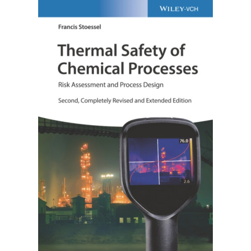 Wiley-VCH Verlag GmbH Thermal Safety of Chemical Processes (inbunden, eng)