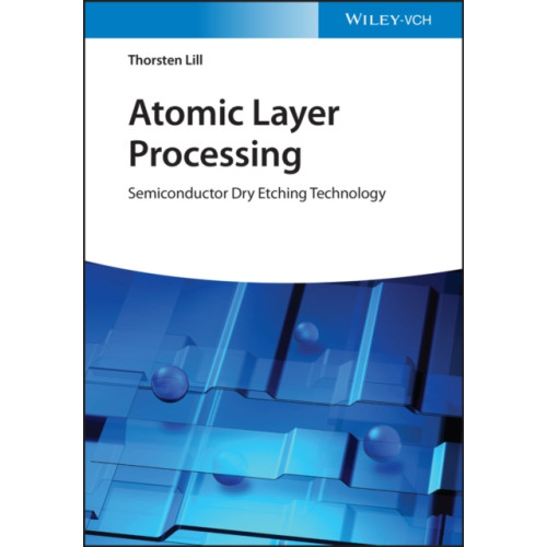 Wiley-VCH Verlag GmbH Atomic Layer Processing (häftad, eng)