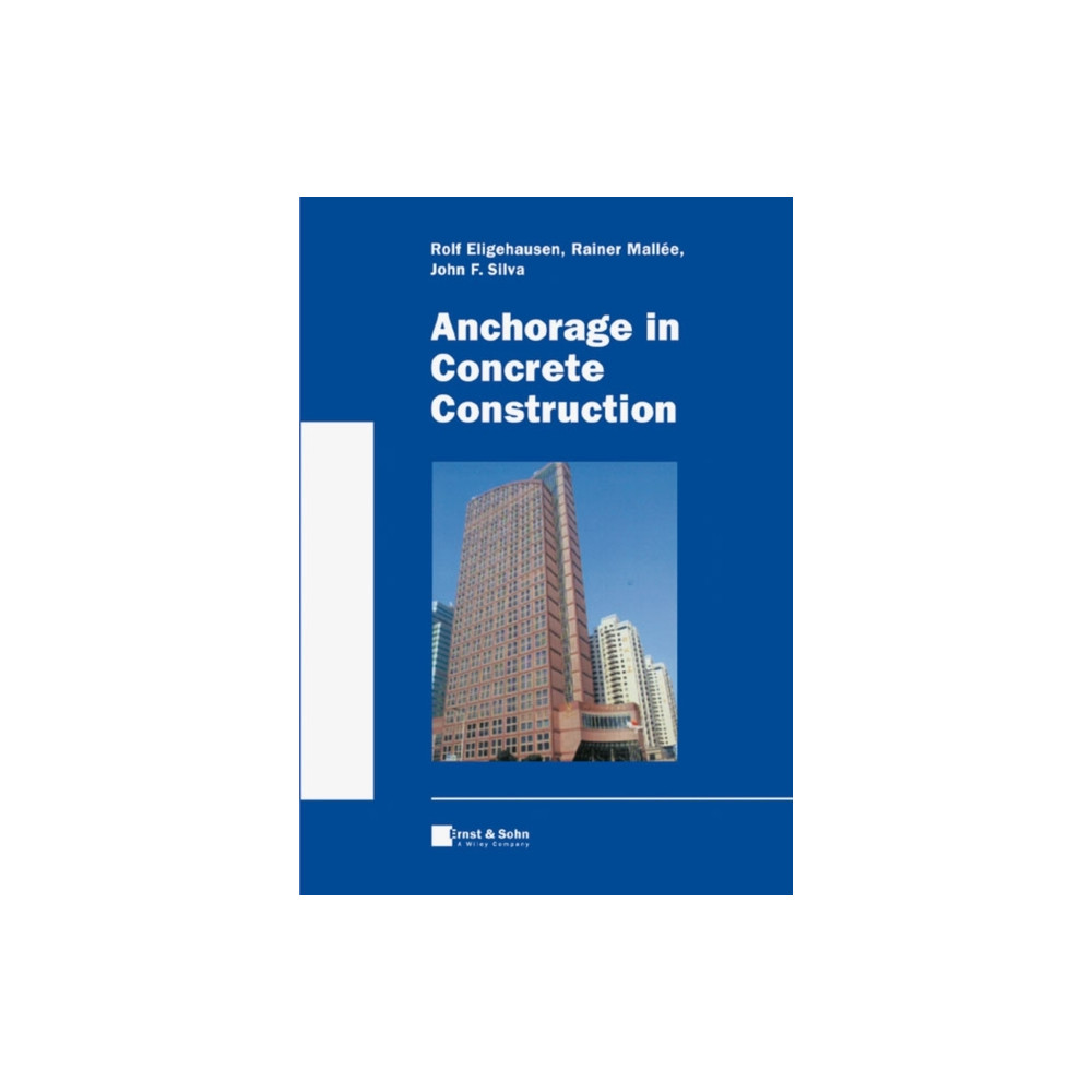 Produktbild för Anchorage in Concrete Construction (inbunden, eng)