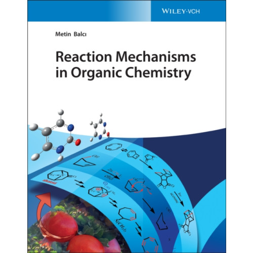 Wiley-VCH Verlag GmbH Reaction Mechanisms in Organic Chemistry (inbunden, eng)